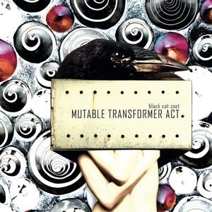 Mutable Transformer Act