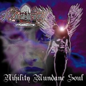 Nihility Mundane Soul... Eschatology Bereft, l'Apostasy