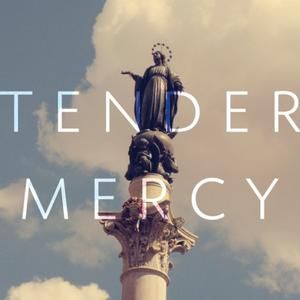 Tender Mercy (EP)