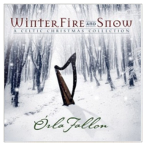 Winter, Fire and Snow: A Celtic Christmas Collection