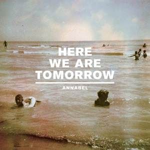 Here We Are Tomorrow (EP)