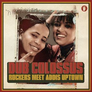 Rockers Meet Addis Uptown (EP)