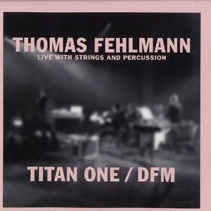 Live With Strings And Percussions - Titan One / DFM (EP)