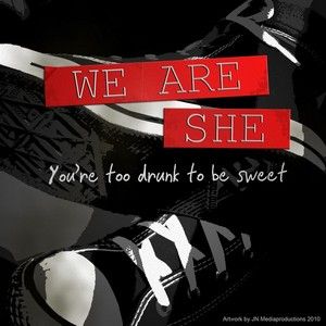 You're Too Drunk to Be Sweet (EP)