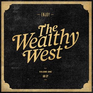 The Wealthy West (EP)