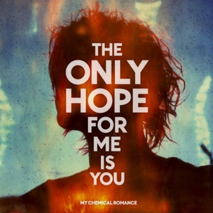 The Only Hope for Me Is You (Single)