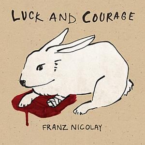 Luck and Courage