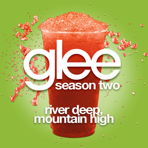 River Deep, Mountain High (Glee Cast version) (Single)