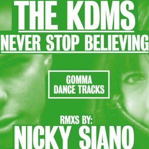 Never Stop Believing (Nicky Siano Jaguar remix)