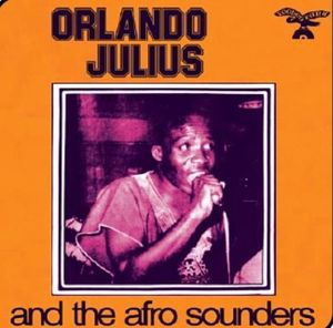 Orlando Julius and His Afro Sounders