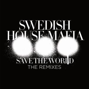 Save the World (Alesso remix)