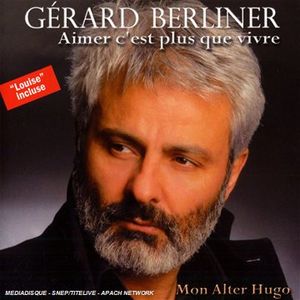 Gérard Berliner chante Victor Hugo