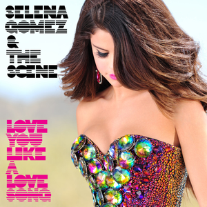 Love You Like a Love Song (Remixes) (EP)