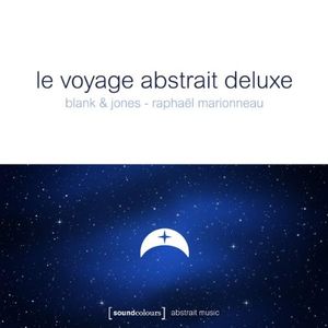 Le Voyage Abstrait Deluxe (EP)