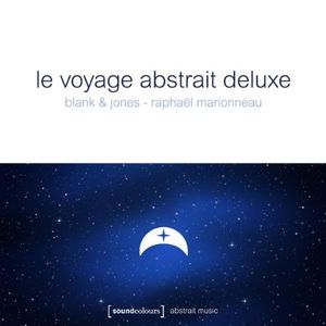 Le Voyage Abstrait Deluxe (Continous mix)