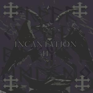 Incantation II (EP)