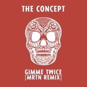 Gimme Twice (Single)