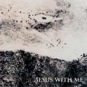 Jesus With Me