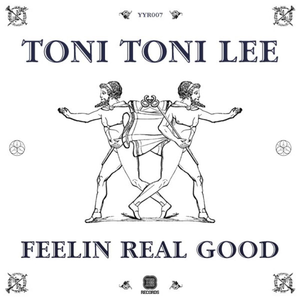 Feelin Real Good (Single)