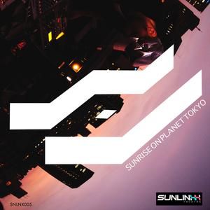 Sunrise on Planet Tokyo (Single)