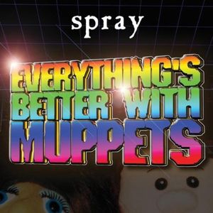 Everything's Better With Muppets (Single)