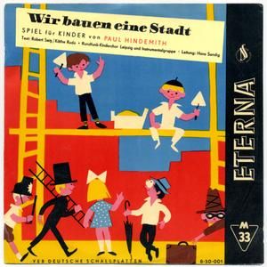 Hindemith: Wir bauen eine Stadt / Bresgen: Das Schlaraffenland