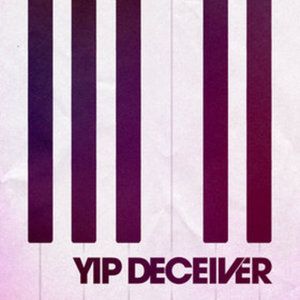 Yip Deceiver EP