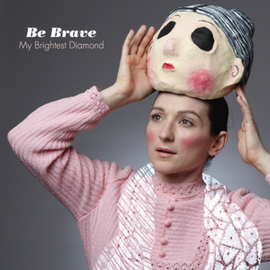 Be Brave (Prefuse 73 remix)