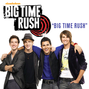 Big Time Rush (Single)