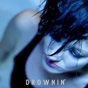 Drownin' (alternate version)