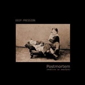 Postmortem I (A Prayer for the Dead)