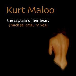 The Captain Of Her Heart (Michael Cretu Mixes)