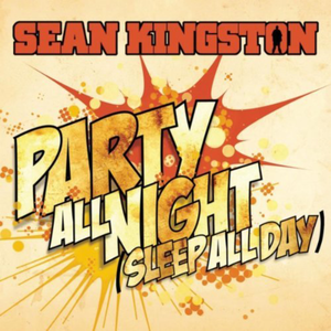 Party All Night (Sleep All Day) (Single)