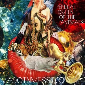 Pepita, Queen of the Animals (Single)