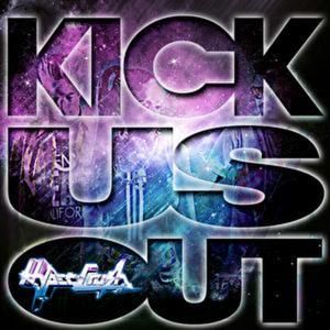 Kick Us Out (Single)