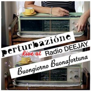 Buongiorno buonafortuna (live at Radio Deejay) (Single)