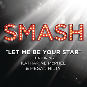 Let Me Be Your Star (Single)