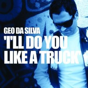 I'll Do You Like a Truck (Single)