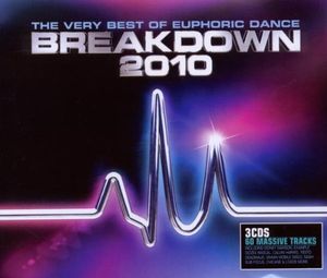 The Very Best of Euphoric Dance Breakdown 2010