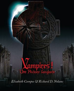 Vampires ! : Une histoire sanglante