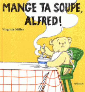 Mange ta soupe Alfred !