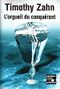 L'Orgueil du conquérant - Les Conquérants, tome 1