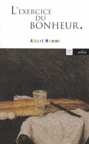 L'exercice du bonheur