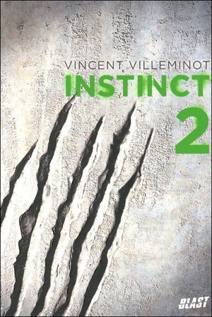 Instinct, tome 2