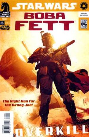 Star Wars : Boba Fett - Overkill