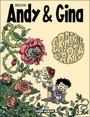 Fratrie Party - Andy et Gina, tome 4
