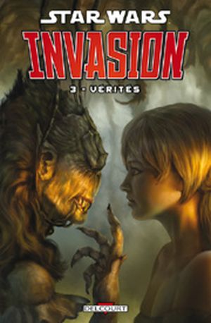 Vérités - Star Wars : Invasion, tome 3