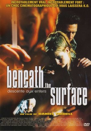 Beneath the Surface - Descente aux enfers