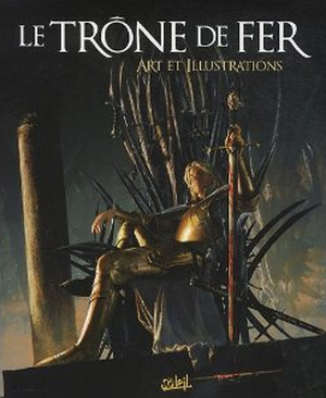 Le Trône de fer : Art et illustrations, tome 1