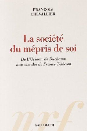 La société du mépris de soi